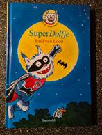Superdolfje - Paul van Loon, Ophalen of Verzenden, Zo goed als nieuw, Paul van Loon, Fictie algemeen
