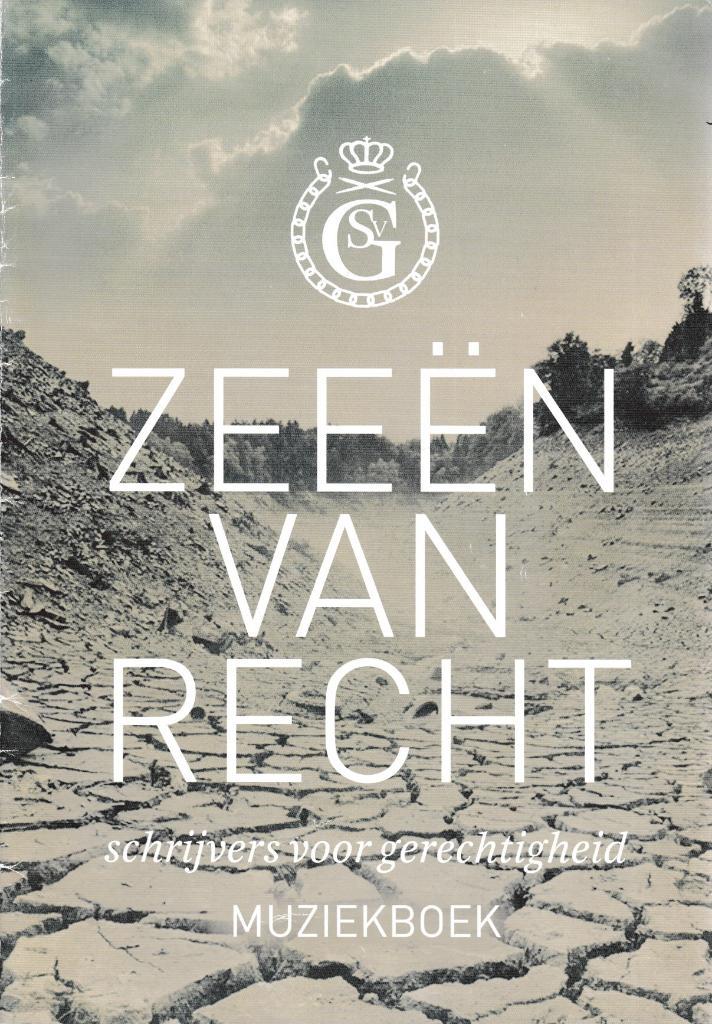 schrijvers voor gerechtigheid - ZEEEN VAN RECHT, Muziek en Instrumenten, Bladmuziek, Gebruikt, Artiest of Componist, Populair