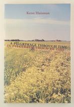 Huisman, Kerst - In pylgerreis troch de tiid / A pilgrimage