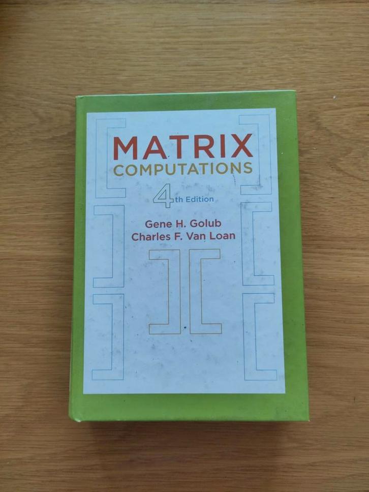 Matrix Computations - Golub & Van Loan - Nieuw, Boeken, Studieboeken en Cursussen, Nieuw, WO, Beta, Ophalen of Verzenden