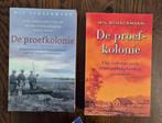 De proefkolonie.Vlijt,vaderlijke tucht en het weldadig .., Gelezen, 19e eeuw, Ophalen of Verzenden, Wil Schackmann
