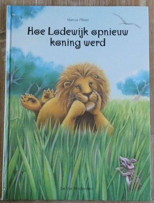 Hoe Lodewijk opnieuw koning werd - Marcus Pfister, Boeken, Kinderboeken | Kleuters, Zo goed als nieuw, 4 jaar, Jongen of Meisje
