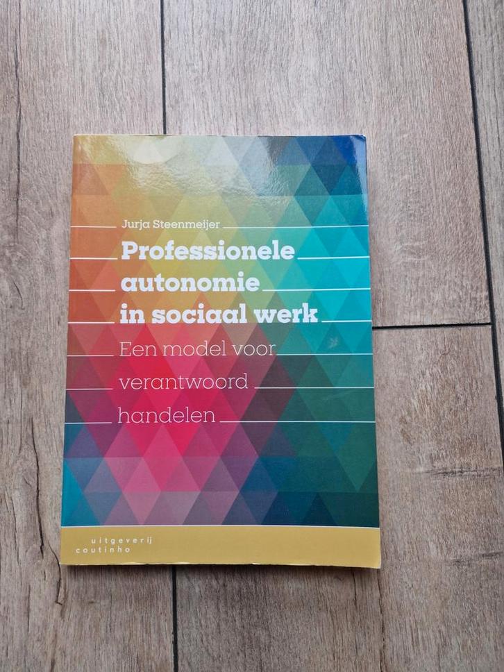 Jurja Steenmeijer - Professionele autonomie in sociaal werk, Boeken, Wetenschap, Zo goed als nieuw, Sociale wetenschap, Ophalen of Verzenden