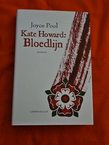 Joyce Pool - Kate Howard: bloedlijn, nieuw  beschikbaar voor biedingen