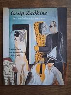 Ossip Zadkine. Het onbekende oeuvre. Gouaches en aquarellen, Ophalen of Verzenden, Zo goed als nieuw, Schilder- en Tekenkunst