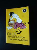 EROS op goudlelietjes en paardevoeten, Ophalen of Verzenden, Gelezen