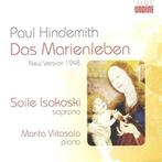 Hindemith/Isokoski/Viitasalo ‎– Das Marienleben, Ophalen of Verzenden, Modernisme tot heden, Zo goed als nieuw, Vocaal