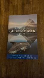 Adam Armstrong - De golvendanser, Boeken, Ophalen of Verzenden, Gelezen, Adam Armstrong