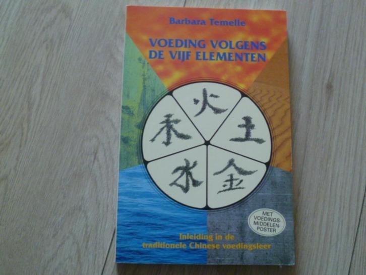 Barbara Temelle - Voeding volgens de vijf elementen, Boeken, Esoterie en Spiritualiteit, Zo goed als nieuw, Verzenden
