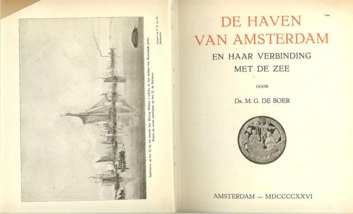 Dr. M.G. de Boer De haven van Amsterdam en haar verbinding, Boeken, Geschiedenis | Stad en Regio, Gelezen, Ophalen of Verzenden