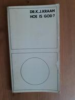 Hoe is God ?, Boeken, Gelezen, Christendom | Protestants, Ophalen of Verzenden, Dr. K.J. Kraan