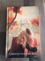 Tulpenfeest - Greetje van den Berg, Ophalen of Verzenden, Zo goed als nieuw, Nederland
