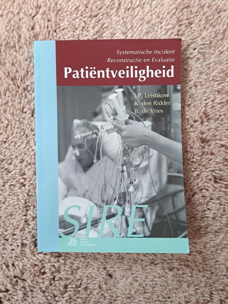 Boek SIRE I.P. Leistikow - Patiëntveiligheid incident, Boeken, Wetenschap, Zo goed als nieuw, Sociale wetenschap, Ophalen of Verzenden