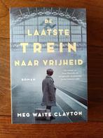 De laatste trein naar vrijheid, Meg Waite Clayton roman boek, Ophalen of Verzenden, Zo goed als nieuw, Nederland