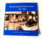 Molukse Gemeenschap Vaassen. 1958 - 2008 Geschiedenis, verh., Ophalen of Verzenden, Zo goed als nieuw