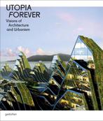 Utopia Forever - Visions of Architecture and Urbanism (2011), Ophalen of Verzenden, Zo goed als nieuw, Stijl of Stroming