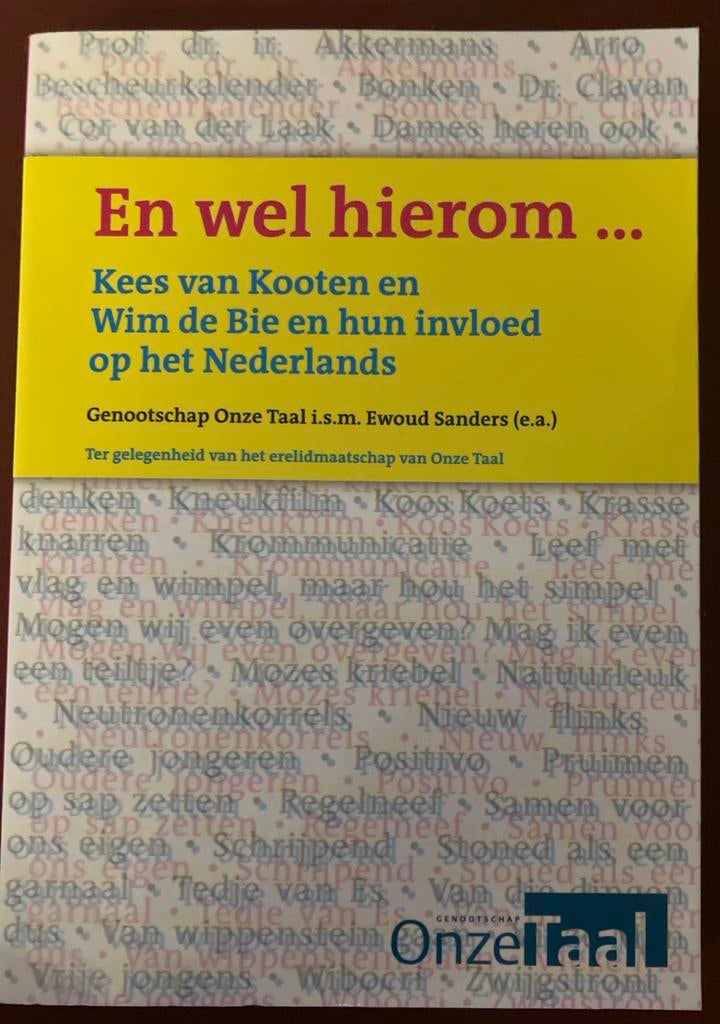 En wel hierom... - Kees van Kooten en Wim de Bie, Boeken, Ophalen of Verzenden, Zo goed als nieuw, Nederland