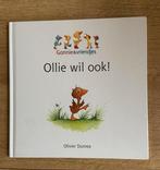 Olivier dunrea gonnie & vriendjes ollie wil ook, Boeken, Ophalen of Verzenden, Zo goed als nieuw