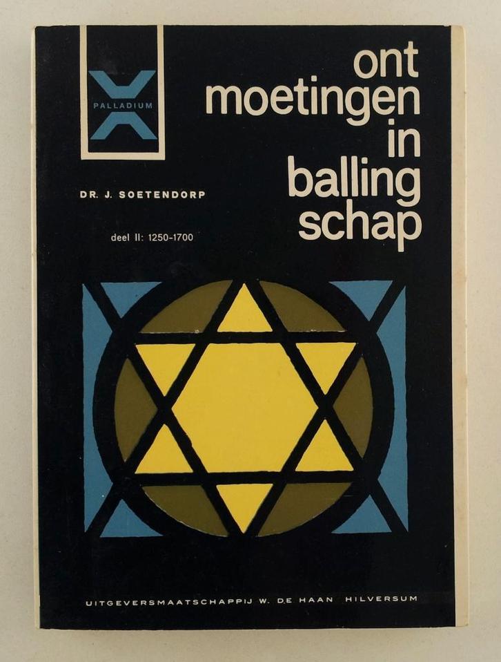 Soetendorp, Dr. J. - Ontmoetingen in ballingschap / Deel II, Boeken, Geschiedenis | Vaderland, Gelezen, Verzenden