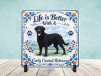 Life is Better With a Curly Coated Retriever - Tegel, Verzenden, Nieuw