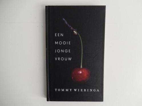 * Tommy Wieringa - een mooie jonge vrouw *, Boeken, Romans, Zo goed als nieuw, Nederland, Ophalen of Verzenden