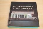 Buitengewone Bibliotheken — Van Mini tot Mobiele Bibliotheek, Ophalen of Verzenden, Zo goed als nieuw