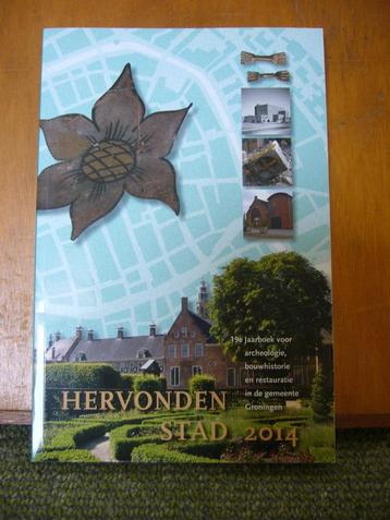 Hervonden Stad 2014 beschikbaar voor biedingen