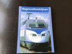 Hogesnelheidslijnen, Ophalen of Verzenden, Zo goed als nieuw, Trein