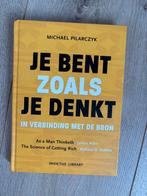 Je bent zoals je denkt - Michael Pilarczyk, Ophalen of Verzenden, Zo goed als nieuw