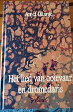 Anjet Daanje - Het lied van ooievaar en dromedaris, Boeken, Literatuur, Ophalen of Verzenden, Zo goed als nieuw, Nederland, Anjet Daanje