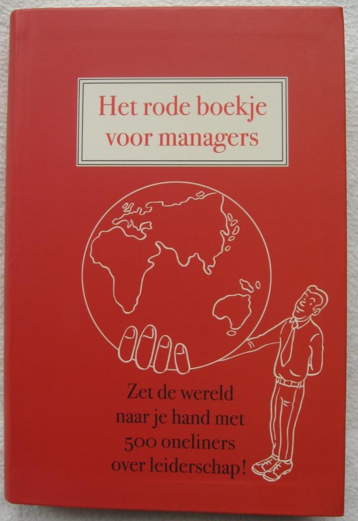 Het rode boekje voor managers ISBN 9789045309620, Boeken, Economie, Management en Marketing, Zo goed als nieuw, Management, Ophalen of Verzenden