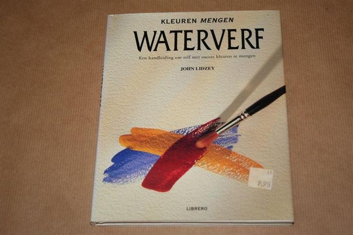 Waterverf. Handleiding zelf kleuren mengen., Boeken, Hobby en Vrije tijd, Zo goed als nieuw, Tekenen en Schilderen, Ophalen of Verzenden