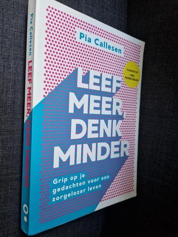 Leef meer denk minder - Pia Calessen beschikbaar voor biedingen