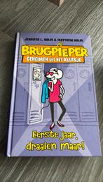 Brugpieper: Eerste jaar, draaien maar! Praktisch nieuw!, Ophalen, Zo goed als nieuw, Jennifer L. Holm; Matthew Holm