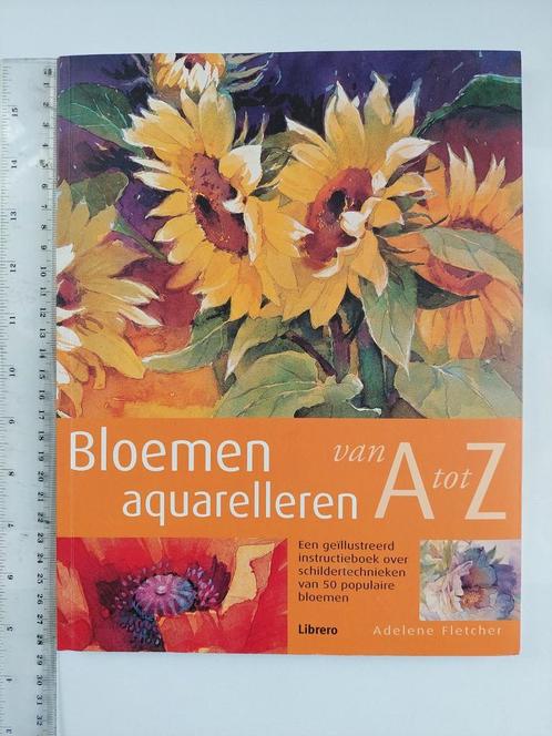 Bloemen aquarelleren van A tot Z, Hobby en Vrije tijd, Schilderen, Nieuw, Ophalen