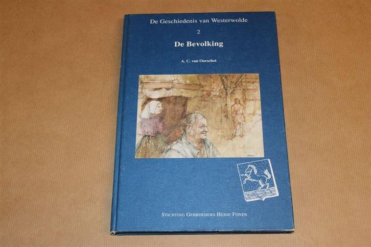 Geschiedenis van Westerwolde Deel 2 — De Bevolking, Boeken, Geschiedenis | Stad en Regio, Gelezen, Ophalen of Verzenden