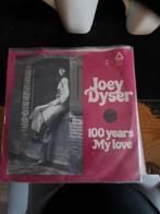 joey dyser- 100 years/my love, Cd's en Dvd's, Ophalen of Verzenden, Zo goed als nieuw, 12 inch, Levenslied of Smartlap