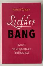 Liefdesbang, overwin verlatingsangst - Hannah Cuppen, Verzenden, Zo goed als nieuw