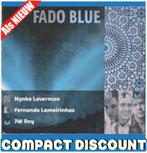 CD Nynke Laverman Fernando Lameirinhas JW Roy – Fado Blue, Cd's en Dvd's, Overige genres, Ophalen of Verzenden, Zo goed als nieuw