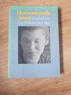 Het verstoorde leven - Etty Hillesum Dagboek, Boeken, Ophalen of Verzenden, Gelezen, Etty Hillesum, Religie