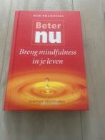 Beter nu - Mindfulness in je leven, Ophalen of Verzenden, Zo goed als nieuw, Overige onderwerpen