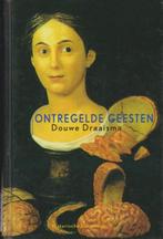 Ontregelde geesten, Douwe Draaisma, Ophalen of Verzenden, Zo goed als nieuw, Spiritualiteit algemeen, Achtergrond en Informatie
