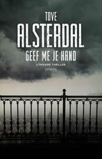 Geef je me hand - Tove Alsterdal, Ophalen of Verzenden, Zo goed als nieuw