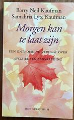 B.N. Kaufman - Morgen kan te laat zijn, Boeken, B.N. Kaufman; S.L. Kaufman, Ophalen of Verzenden, Zo goed als nieuw