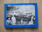 Het stoomschip Smit - A. Belder, Boeken, Geschiedenis | Vaderland, Zo goed als nieuw, Verzenden