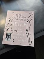 Te Lijf - Isa Hoes & Medina Schuurman, Boeken, Ophalen of Verzenden, Zo goed als nieuw, Gezondheid en Conditie, Isa Hoes & Medina Schuurman