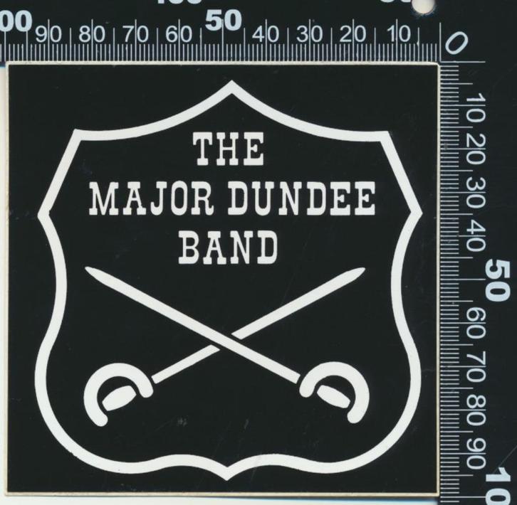 Sticker: The Major Dundee Band, Verzamelen, Stickers, Zo goed als nieuw, Bedrijf of Vereniging, Ophalen of Verzenden
