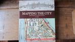 MAPPING THE CITY, VAN DE OUDHEID TOT DE 20e EEUW, nieuwstaat, Wereld, Ophalen of Verzenden