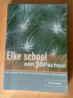Elke school een topschool - David Hopkins, Ophalen of Verzenden, Zo goed als nieuw