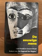 Boek De eeuwige mens - Louis Pauwels en Jacques Bergier, Ophalen of Verzenden, Gelezen, Nederland